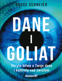 Okładka książki: Dane i Goliat. Ukryta bitwa o Twoje dane i kontrolę nad światem