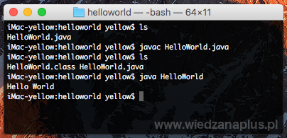Prawidłowa kompilacja pliku HelloWorld.java i uruchomienie programu